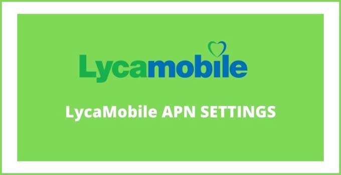 lycamobile-apn-settings-4g-lte