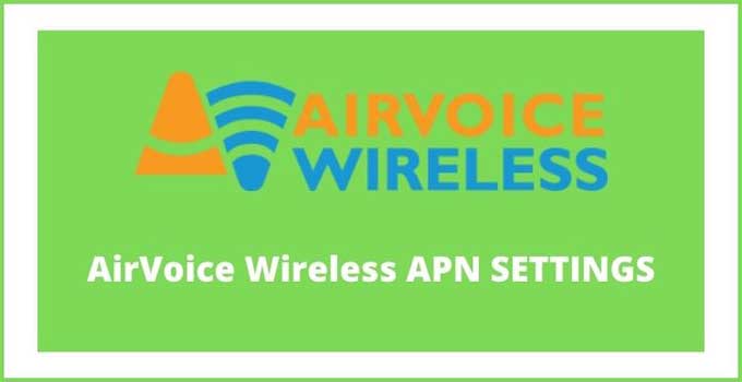airvoice-wireless-apn-settings-4g-lte-and-5g